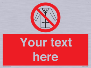 Custom No Lab Coats Sign